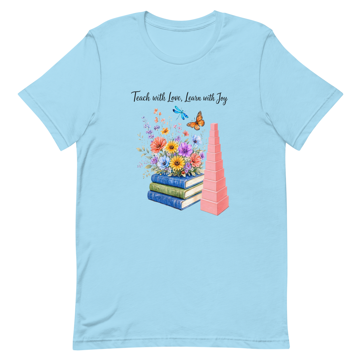 Teach with Love, Learn with Joy - Books & Blooms Tee