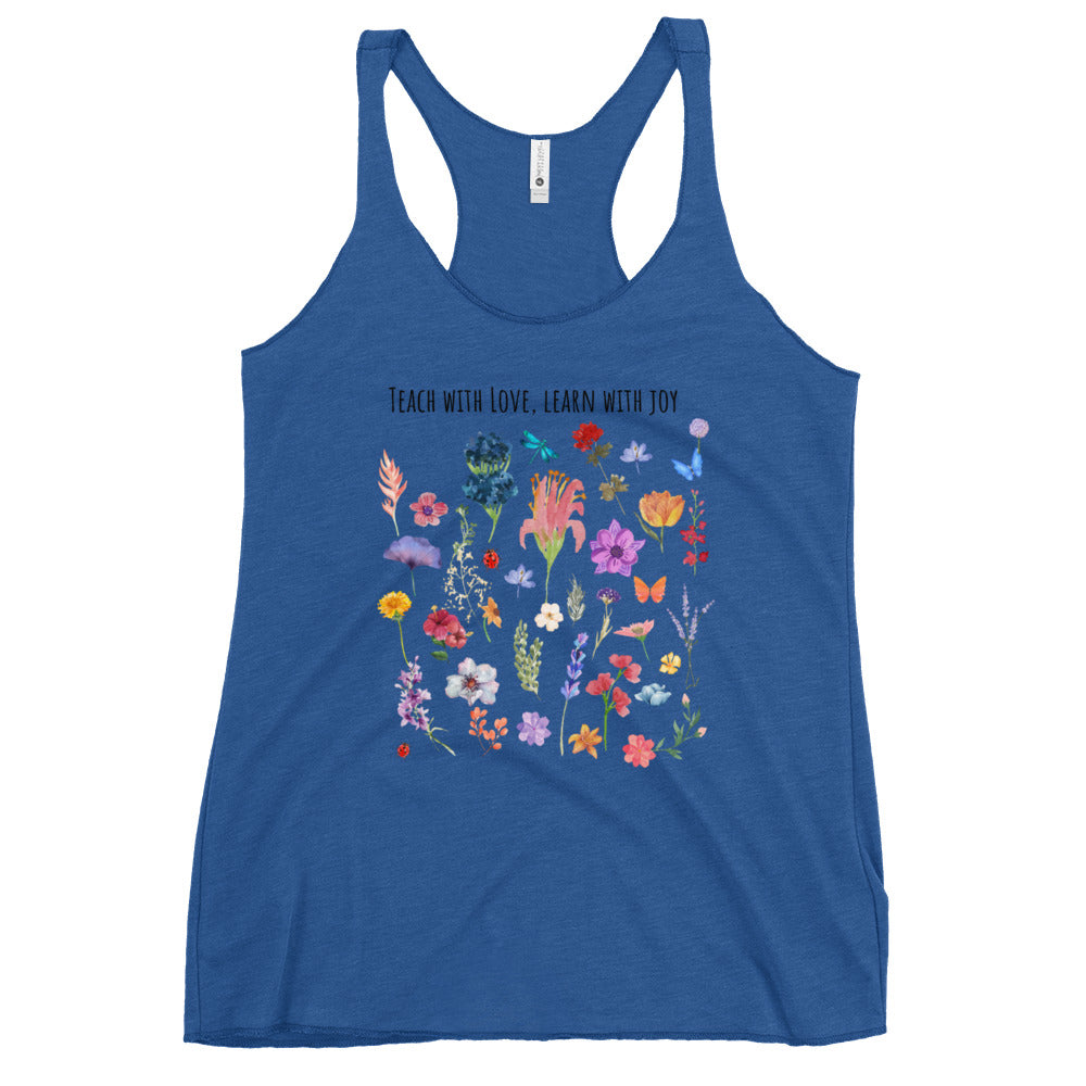 Spread the Love with Our 'Teach with Love, Learn with Joy' Tank Top – Where Education Blooms! Racerback Tank