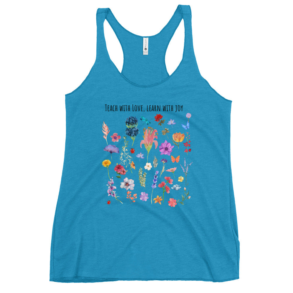 Spread the Love with Our 'Teach with Love, Learn with Joy' Tank Top – Where Education Blooms! Racerback Tank